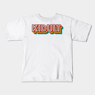 Kidult Kids T-Shirt